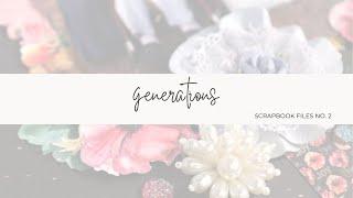 Generations: A Wedding Scrapbook Layout Tutorial | Paper Crafting with Prima Marketing