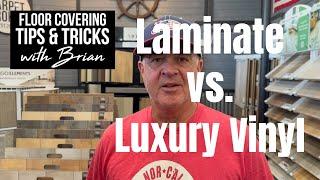 Laminate vs. Luxury Vinyl Flooring..What is the difference?