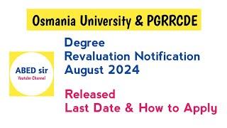 OU Degree Revaluation Notification August 2024 Released Last Date & how to apply PGRRCDE @ABEDsir