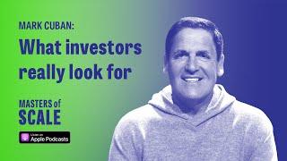 Mark Cuban: What investors really look for