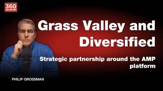 Grass Valley Enters Multi-Million Dollar Strategic Partnership with Diversified