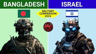 Bangladesh vs Israel Military Power 2024 | Israel vs Bangladesh Military Power 2024