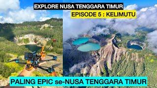 EXPLORE NUSA TENGGARA TIMUR episode 5 : Taman Nasional Kelimutu