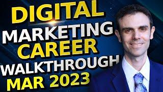 Digital Marketing Career Walkthrough March 2023