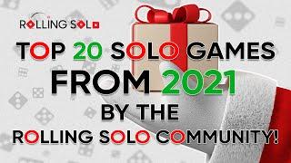 Top 20 Solo Games from 2021 by the Rolling Solo Community!