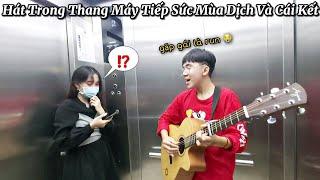 Ôm Guitar Hát Tặng Tiếp Sức Mùa Dịch Và Cái Kết Nhói Lòng