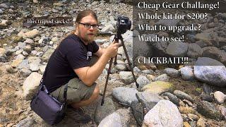 Cheap Photography challenge: Whole kit for $200!  Portraits and landscape
