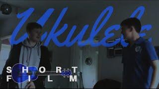 Ukulele - Official Full Short Film (2019)