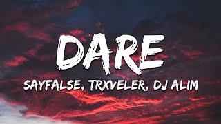 Sayfalse, TRXVELER & DJ ALIM - DARE (Ultra Slowed)