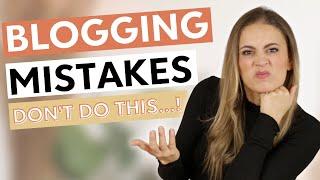 Blogging Mistakes for Beginners to AVOID in 2023 // 10 Mistakes I made Growing a 6-Figure Blog