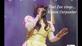 Rainy Days & Mondays cover by Toni Lee, Karen Carpenter Tribute, The Carpenters