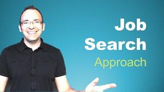 How to approach your job search