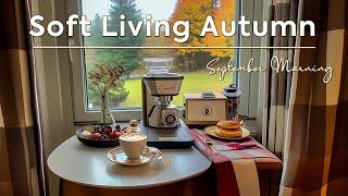 Soft Living Autumn ~ Positive September Jazz with Relaxing Cafe Music for Chillout