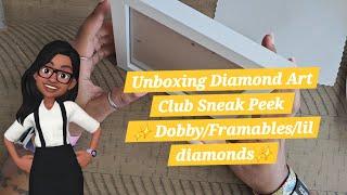 Unboxing Diamond Art Club Sneak Peek ️ Dobby/Framable/lil diamonds️