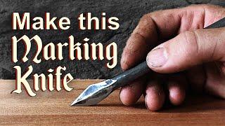 Forging a Marking Knife - Most Versatile Design