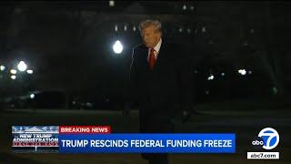 Trump administration rescinds funding freeze directive, memo shows