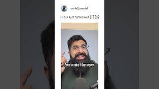 India Got Wrecked  