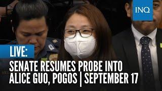 LIVE: Senate resumes probe into Alice Guo, Pogos | September 17