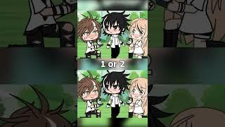 1or2! Gay or Love ! Part2? #shorts #gacha #gachaclub #gachalife #gachatrend #gachameme #gachastory