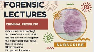 CRIMINAL PROFILING? Roll, lie detector (polygraph) ,narco analysis,Brain mapping,scope & limitation