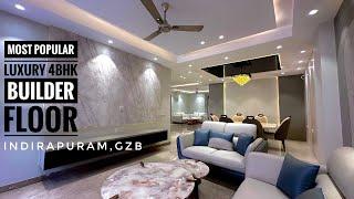 FULLY FURNISHED TOP PREMIUM  4BHK LUXURY BUILDER FLOOR IN INDIRAPURAM,GZB|HOT HOME INTERIOR DECOR