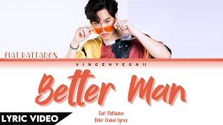 เฟียต พัทธดนย์ Fiat Pattadon - แค่อีกครั้ง (Better man) l (Thai/Rom/Eng) Lyric Video