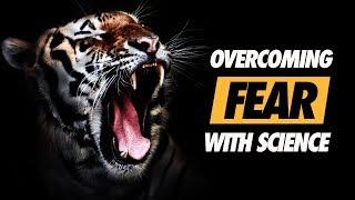 How to Overcome Fear