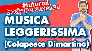 MUSICA LEGGERISSIMA (Colapesce, Dimartino) - Sanremo 2021 - Body Percussion