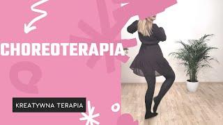 Kreatywna Terapia  - Choreoterapia