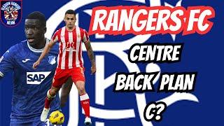 Rangers FC Centre Back Plan C