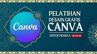 KELAS CANVA UNTUK PEMULA DARI NOL - CARA MENGGUNAKAN CANVA | TUTORIAL CANVA MATERI 1