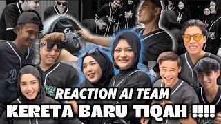 REACTION AI TEAM TIQAH BELI KERETA BARU !! ALIEFF IRFAN TEST DRIVE KERETA BARU !!!!