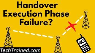 How To Investigate Handover Execution Phase Failure in 4G?