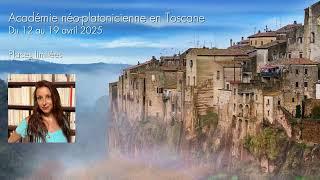 2024. Académies néo-platoniciennes du printemps 2025 - Toscane