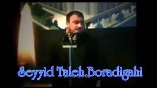 Seyyid Taleh Boradigahi ürək dağlayan mersiyesi Əli Əsgər rozesi