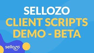 Sellozo Client Scripts Demo - BETA