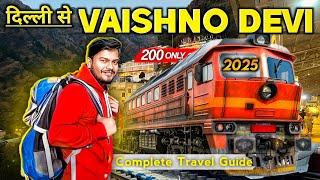 Delhi to Shri Mata Vaishno Devi Katra by train I Delhi to Katra detailed Train Journey 2025 I SMVD