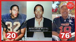 O. J. Simpson ⭐ Transformation From 12 To 76 Years Old