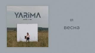 YARIMA - весна (official audio)