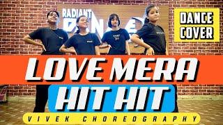 Love Mera Hit Hit | Dance Cover | Billu | Vivek Choreography