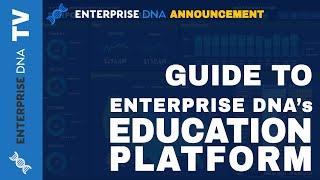 Your Guide To Enterprise DNA's Education Platform