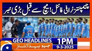 India vs New Zealand LIVE Updates | Geo News Headlines 1 PM (9th March 2025)