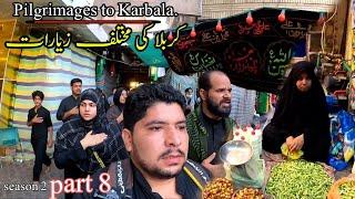 karbala city full ziyarat | Pakistan to Iraq Syria ziyarat by air travel | Episode 8