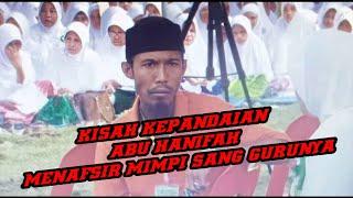 KISAH KEPANDAIAN ABU HANIFAH||ABIYA JEUNIEB||