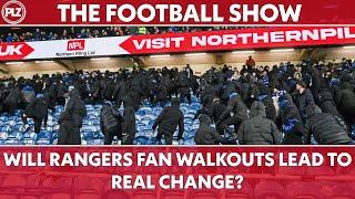 WILL RANGERS FAN WALKOUT LEAD TO REAL CHANGE? | The Football Show