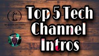 Top 5 tech channel Intros made by kinemaster ||Telugu tech with chaithu||