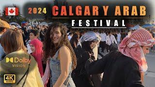 【4K】Arab Festival in Calgary 2024| Calgary Downtown| 4k walking tour #Arab #festival #walkingtour