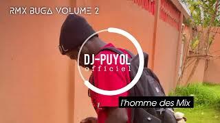 RMX Buga Volume 2 de DJ Puyol l'homme des Mix 