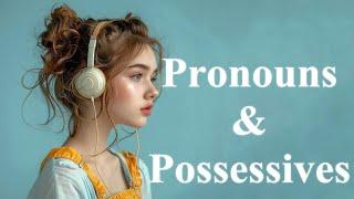 Pronouns & Possessives: How Can You Use Them Correctly in English? - Podcast Learning English