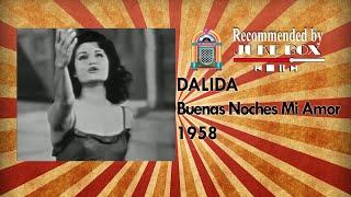 DALIDA - Buenas Noches Mi Amor 1958